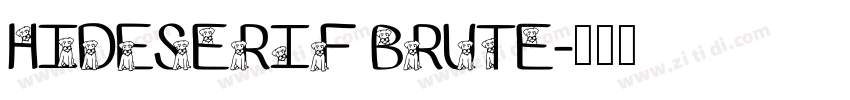 HIDESerif Brute字体转换